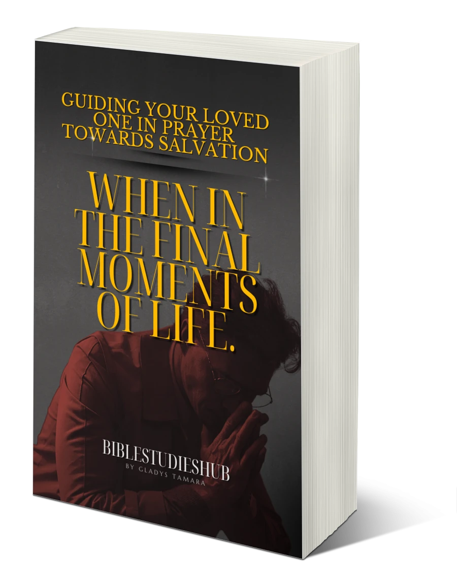 "eBook cover titled 'Guiding Your Loved One in Prayer Towards Salvation in the Final Moments of Life,' featuring a praying elderly man on a dark background, with bold gold lettering. By Gladys Tamara"