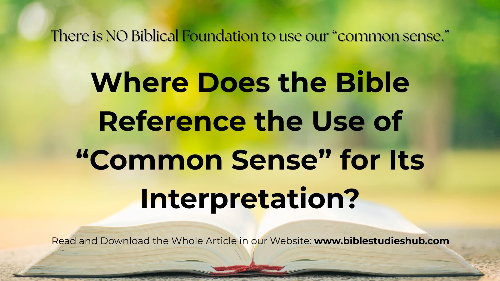 Where Does the Bible Reference the Use of “Common Sense” for Its Interpretation?