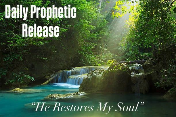 He Restores My Soul