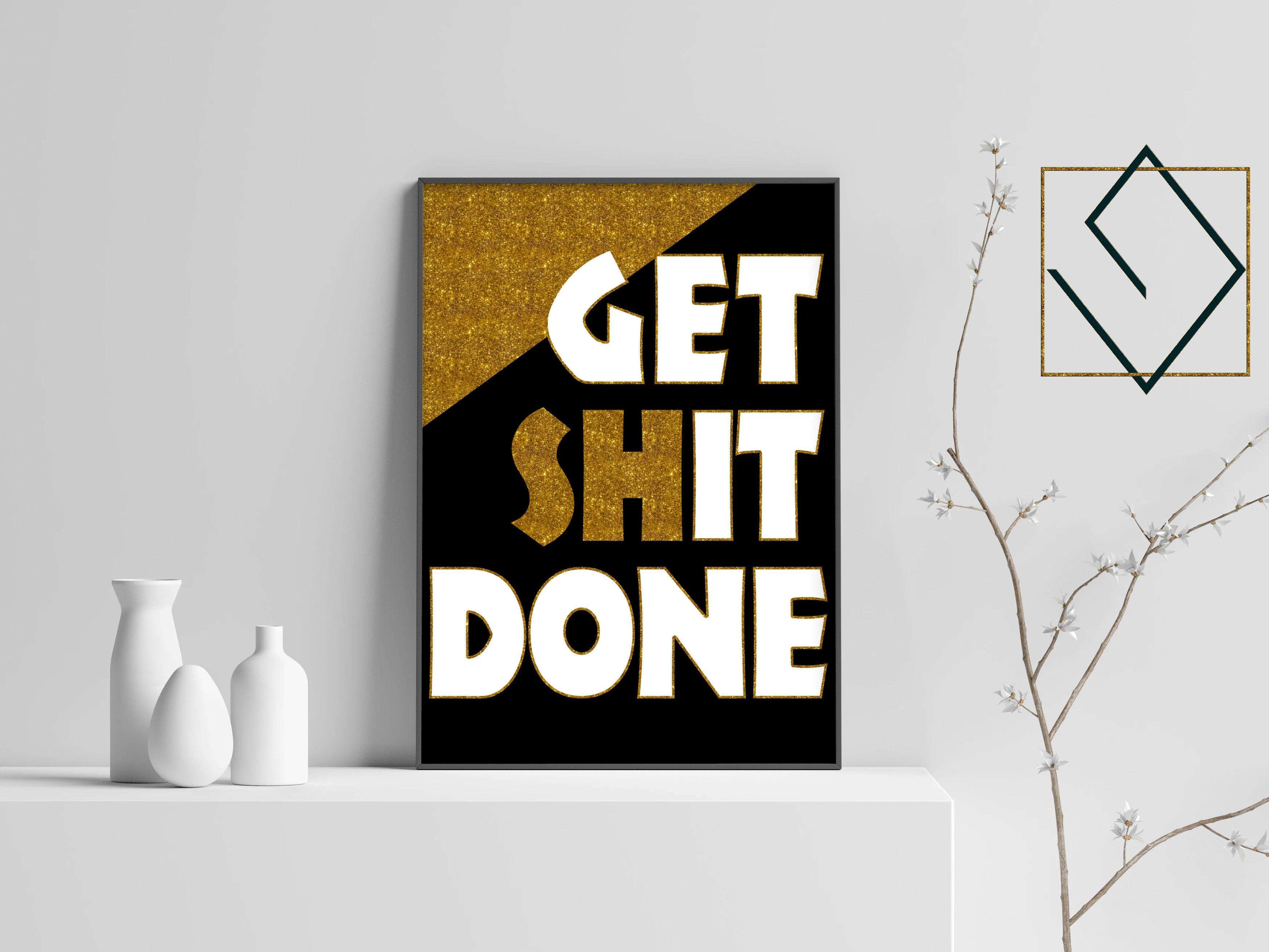 923-get-shit-done-poster-mockup-1-17733462576318.jpg