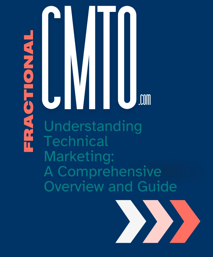 Understanding Technical Marketing: A Comprehensive Overview and Guide