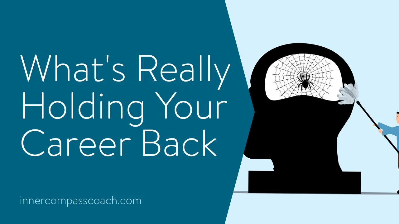 What's Really Holding Your Career Back