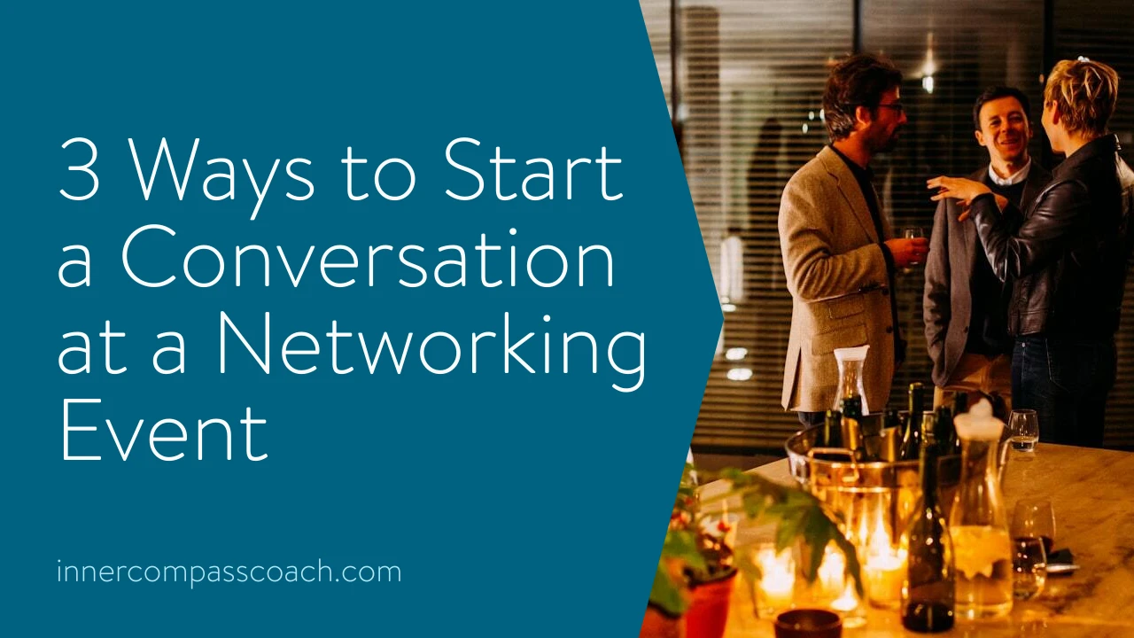 3 Ways to Start a Conversation at a Networking Event